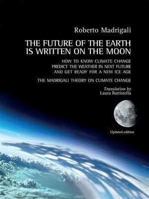 cover image of The Future of the Earth is written on the Moon